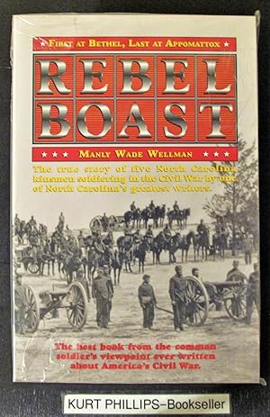 Rebel Boast: First at Bethel Last at Appomattox