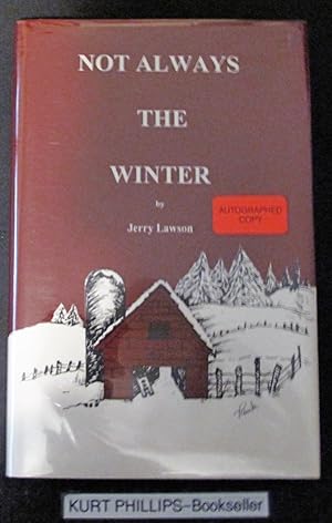 Not Always The Winter (Signed Copy)