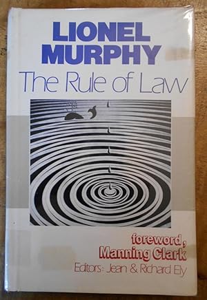 LIONEL MURPHY: The rule of law