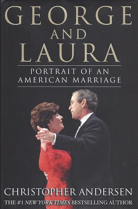 George and Laura: Portrait of an American Marriage
