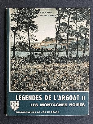 LEGENDES DE L'ARGOAT II LES MONTAGNES NOIRES