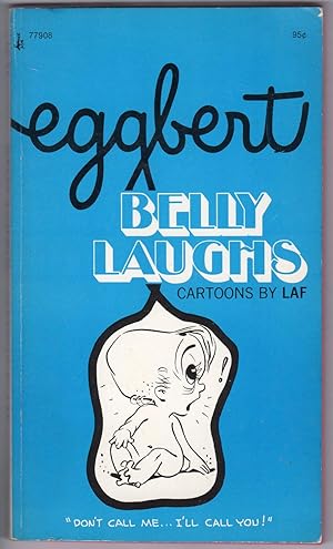Eggbert - BELLY LAUGHS ("Don't Call Me.I'll Call You!)