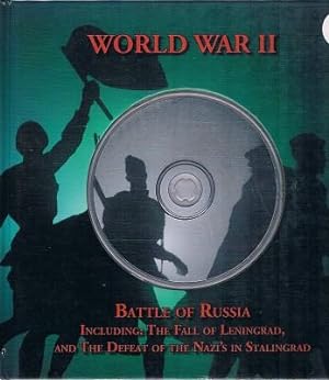 World War II: Battle Of Russia Including; The Fall Of Leningrad, And The Defeat Of The Nazi's In ...