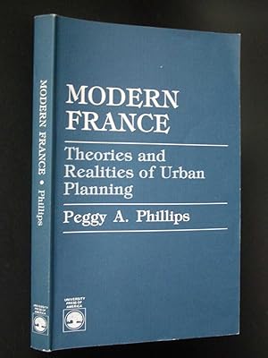 Modern France: Theories and Realities of Urban Planning