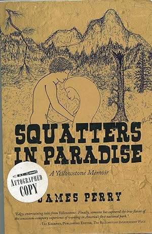 Squatters in Paradise; A Yellowstone Memoir