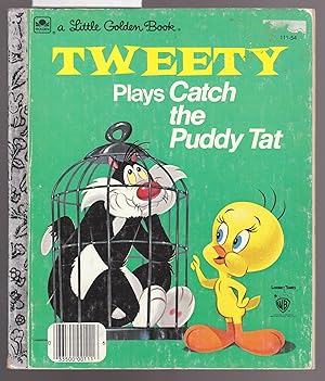 Tweety Plays Catch the Puddy Tat - A Little Golden Book No.111-54