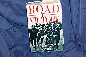 Road to Victory. Winston Churchill 1944-1945
