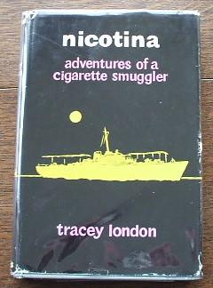 Nicotina - Adventures Of A Cigarette Smuggler (PBFA)