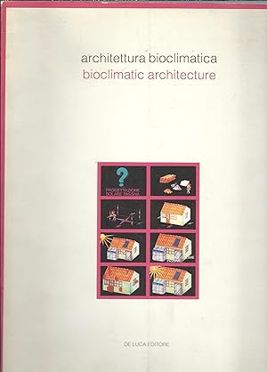 ARCHITETTURA BIOCLIMATICA - BIOCLIMATIC ARCHITECTURE