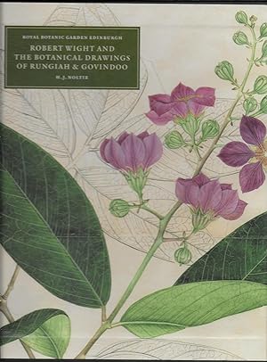 Royal Wight and the Botanical Drawings of Rungiah and Govindoo.
