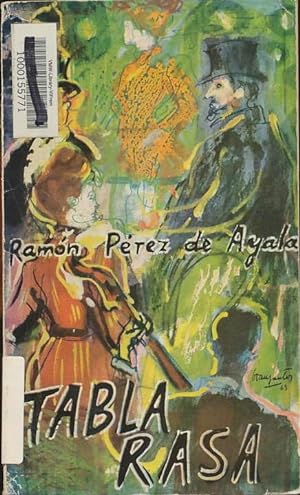 Tabla rasa (art culos en La Tribuna y El Nuevo Mundo, entre 1913-1917). Edici n y pr logo de Jos ...