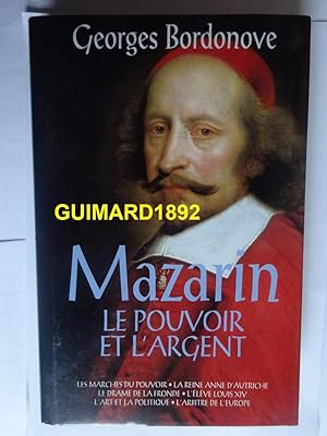 Mazarin Le Pouvoir Et L'argent