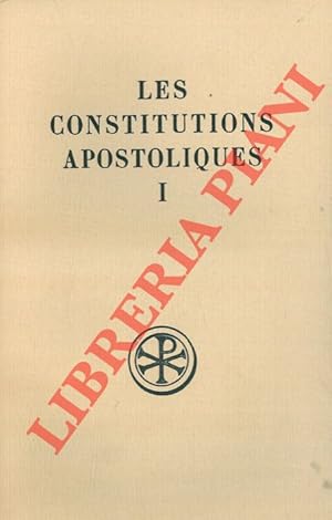 Les Constitutions Apostoliques.
