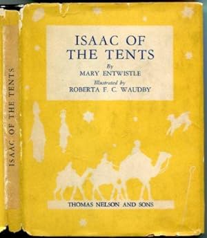 Isaac of the Tents (Bible Books for Small People Series #9)