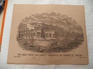 The Great Moody And Sankey Tabernacle, On Tremont St., Boston [handbill]
