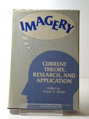 Imagery: Current Theory, Research, and Application