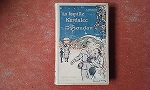 La Famille Kerdalec au Soudan (Essai de vulgarisation coloniale)