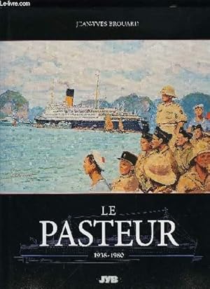 LE PASTEUR 1938-1980