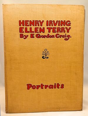 Henry Irving. Ellen Terry. A Book of Portraits