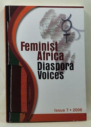 Feminist Africa 7: Diaspora Voices. Issue 7 (December 2006)