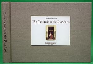 The Cocktails Of The Ritz Paris