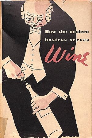 How The Modern Hostess Serves Wine
