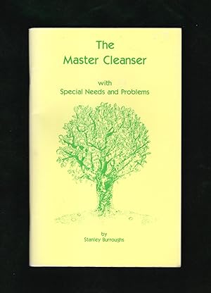 The Master Cleanser with Special Needs and Problems
