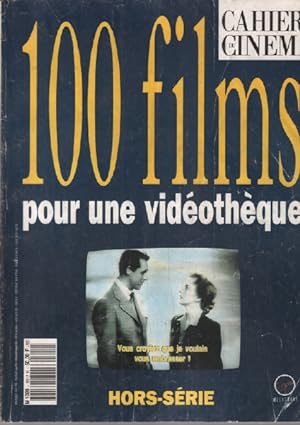 Cahiers du cinema n° hors serie / 100 films pour une vidéotheque