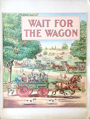 Wait For The Wagon
