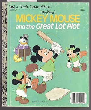 Walt Disney's Mickey Mouse and the Great Lot Plot - A Little Golden Book No.100-66