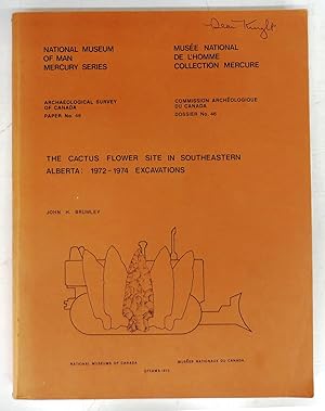 The Cactus Flower Site in Southeastern Alberta: 1972-1974 Excavations