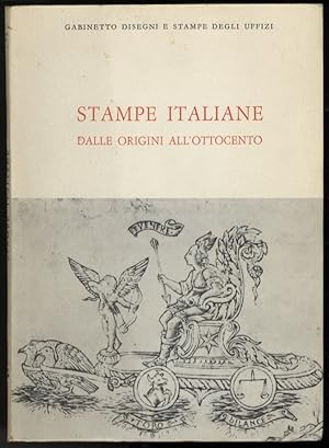 Stampe italiane, dalle origini all'Ottocento. Catalogo della mostra di Anna Maria Petrioli Tofani.