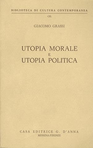 Utopia morale e utopia politica.