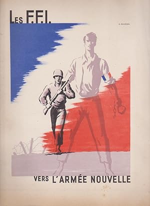 Les F.F.I Vers l'armée nouvelle. 1945, comité national de Résistance