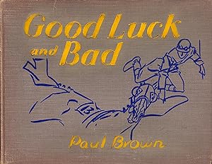Goodluck and Bad