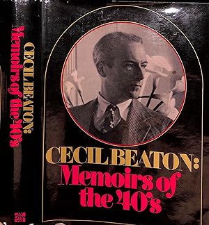 Cecil Beaton: Memoirs Of The 40's