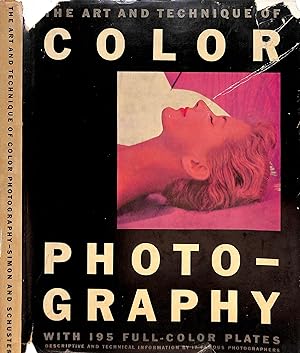 The Art And Technique Of Color Photography