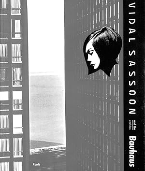 Vidal Sassoon And The/ Und Das Bauhaus