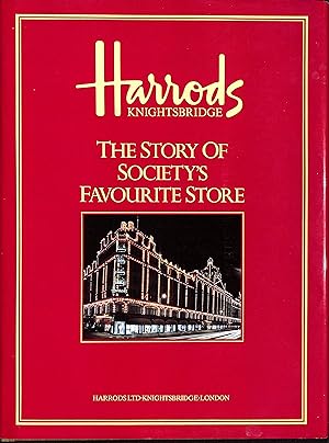 Harrods: The Story of Society's Favourite Store