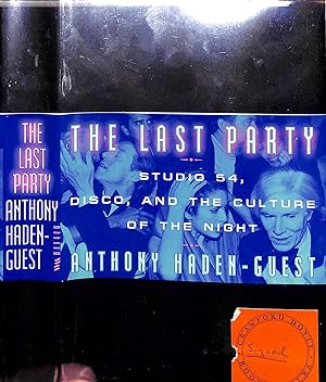 The Last Party: Studio 54, Disco, And The Culture Of The Night