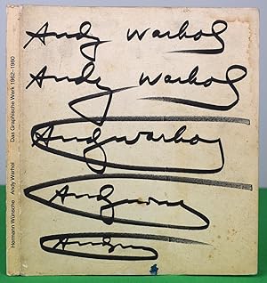 Andy Warhol: Das Graphische Werk 1962-1980
