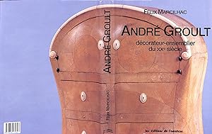 Andre Groult Decorateur-Ensemblier du XXe Siecle
