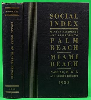 Social Index: Winter Residents and Visitors to Palm Beach/ Miami Beach? and Nearby Resorts"