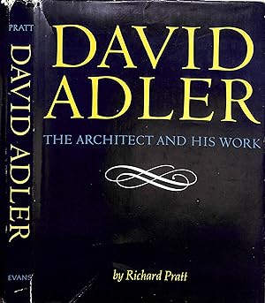 David Adler: The Architect And His Work