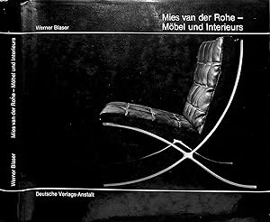 "Mies Van Der Rohe - Mobel und Interieurs'