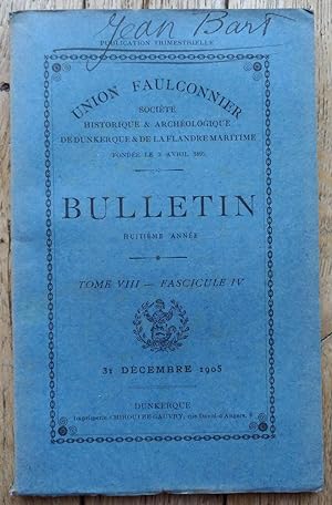 les anciennes CORPORATIONS à DUNKERQUE - Bulletin de l'Union Faulconnier - Tome VIII - fascicule ...