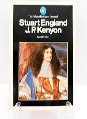 Stuart England (The Penguin History of England: Vol 6)