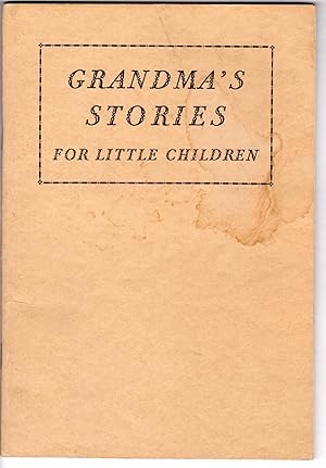 Grandma's Stories for Little Children