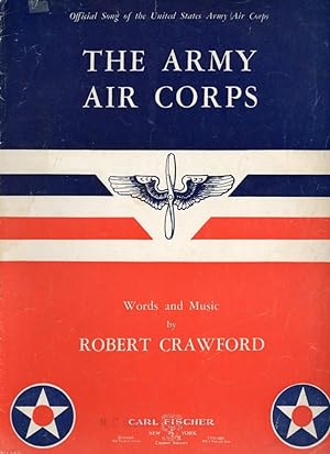 THE ARMY AIR CORPS : Official Song of the US Army Air Corp : Words, Piano & Guitar : SHEET MUSIC ...
