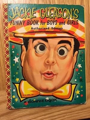 Jackie Gleason's Funny Book for Boys and Girls